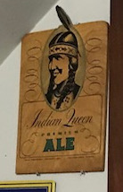 Indian Queen Beer Sign